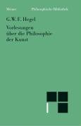 Vorlesungen über die Philosophie der Kunst (1823) Hegel Georg Wilhelm Friedrich