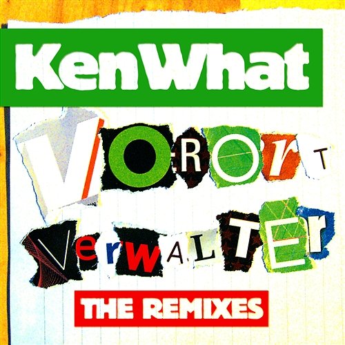 Vorortverwalter: The Remixes Ken What