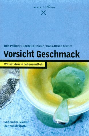 Vorsicht Geschmack Grimm Hans-Ulrich
