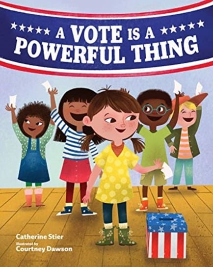 Vote is a powerful thing Catherine Stier