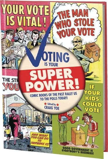 Voting is Your Super Power Graphic Novella Opracowanie zbiorowe