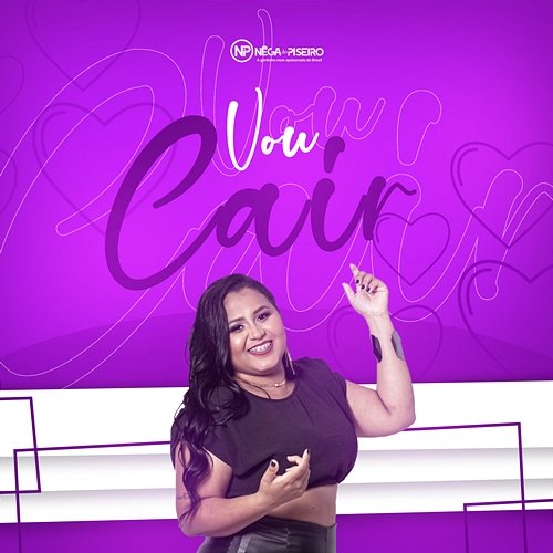 Vou Cair Nega do Piseiro