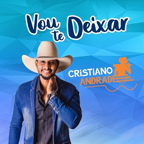 Vou te Deixar Cristiano Andrade