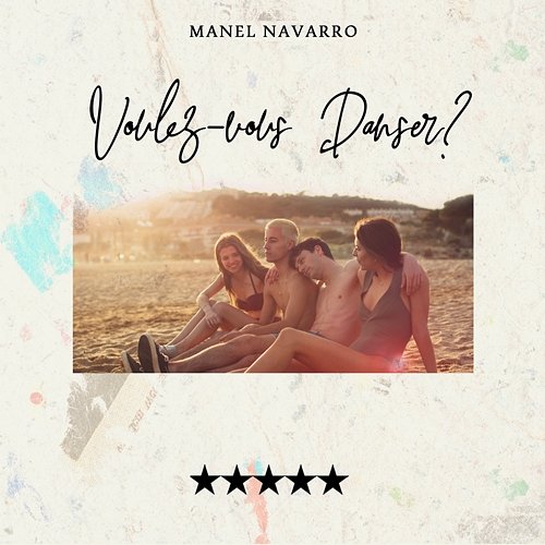 Voulez-vous Danser? Manel Navarro
