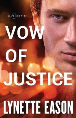 Vow of Justice Lynette Eason