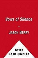 Vows of Silence Renner Gerald, Berry Jason