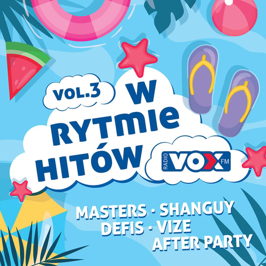 Vox FM: W rytmie hitów. Volume 3 Various Artists
