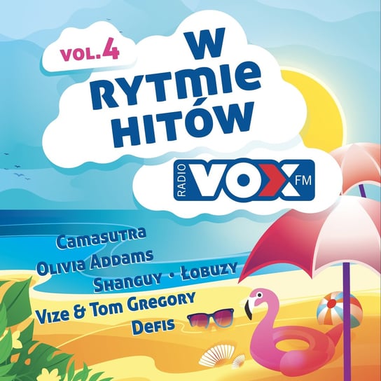Vox FM. W rytmie hitów. Volume 4 Various Artists