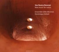 Vox Nostra Resonet - New Music For Voice Ensemble Gilles Binchois