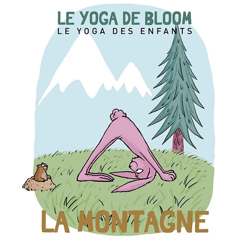 Voyage à la montagne Le yoga de Bloom