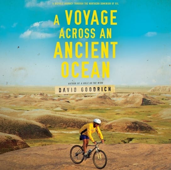 Voyage Across an Ancient Ocean David Goodrich, Newbern George