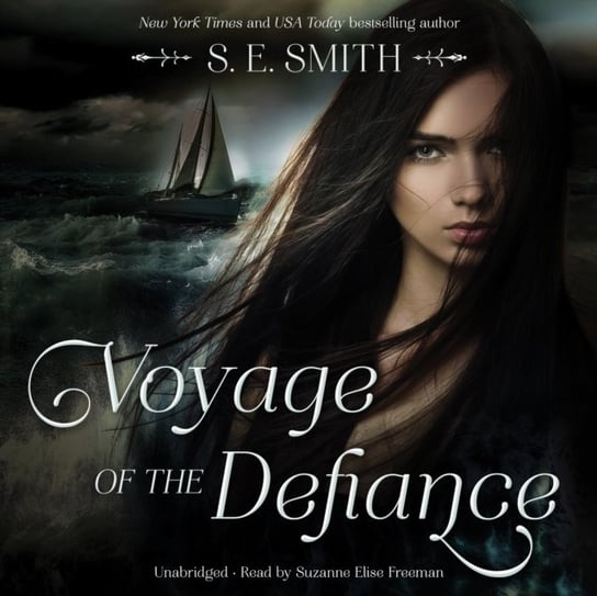 Voyage of the Defiance Smith S.E.