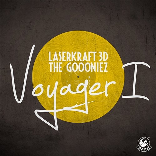 Voyager I Laserkraft 3D & The Goooniez