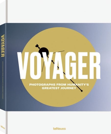 Voyager: Photographs from Humanitys Greatest Journey Opracowanie zbiorowe