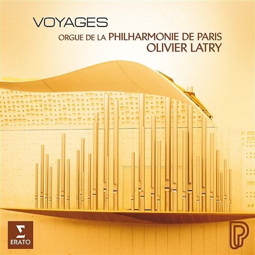 Voyages Olivier Latry