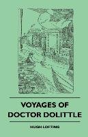 Voyages of Doctor Dolittle Lofting Hugh