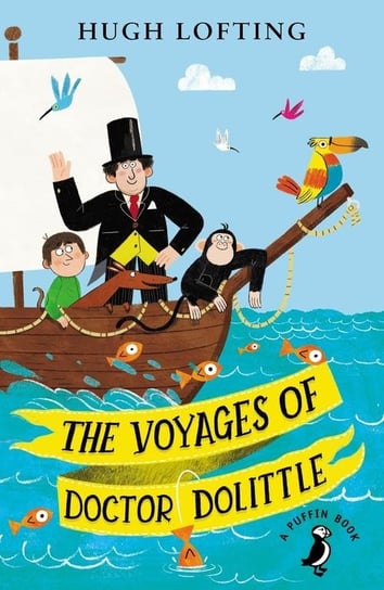 Voyages of Doctor Dolittle Lofting Hugh