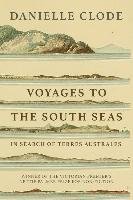 Voyages to the South Seas Clode Danielle