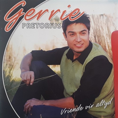 Vriende Vir Altyd Gerrie Pretorius