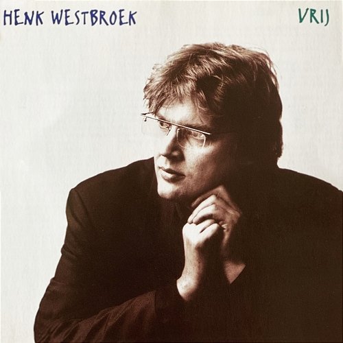 Vrij Henk Westbroek