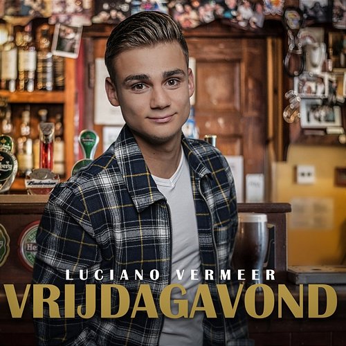 Vrijdagavond Luciano Vermeer