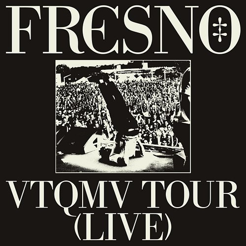VTQMV TOUR Fresno