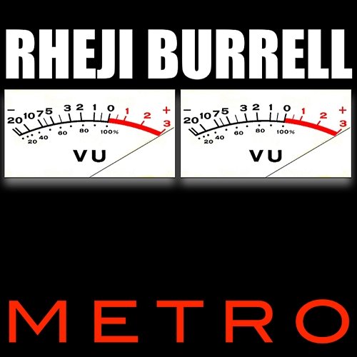 VU Rheji Burrell feat. Metro