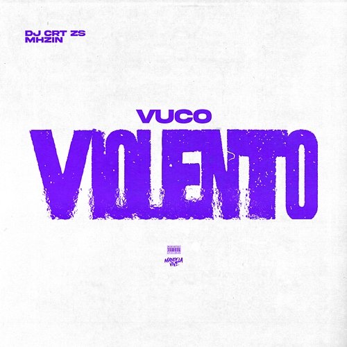 Vuco Violento DJ CRT ZS & MHZIN