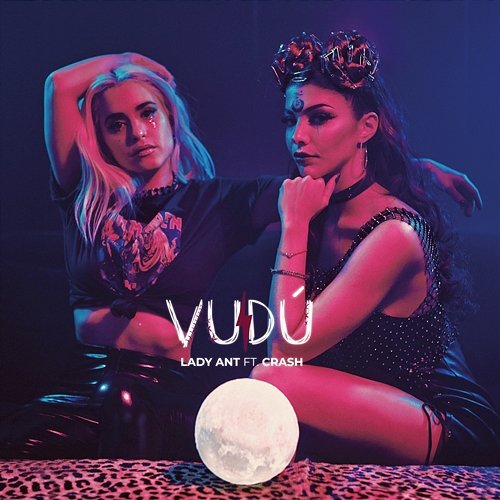 Vudú Lady Ant feat. Crash