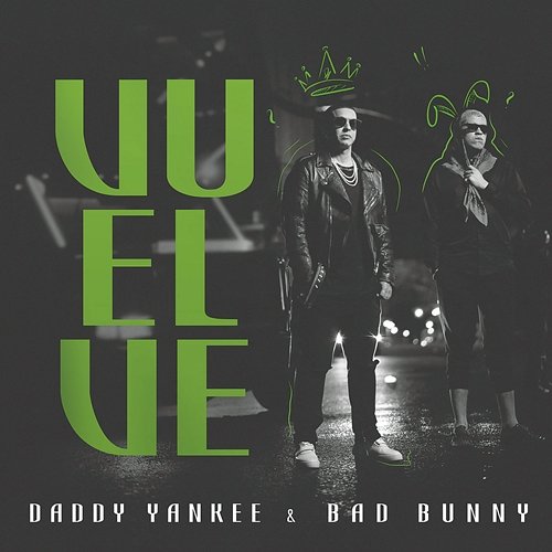 Vuelve Daddy Yankee, Bad Bunny