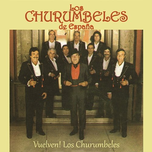 Vuelven! Los Churumbeles Los Churumbeles de España