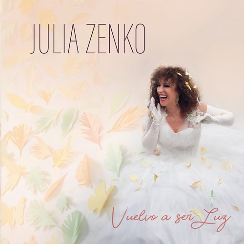 Vuelvo A Ser Luz Julia Zenko