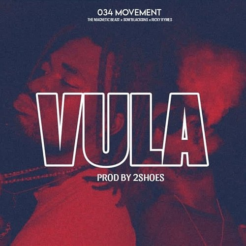 Vula SomBlackSin, 034 Movement, Ricky Rymes, The Magnetic beats