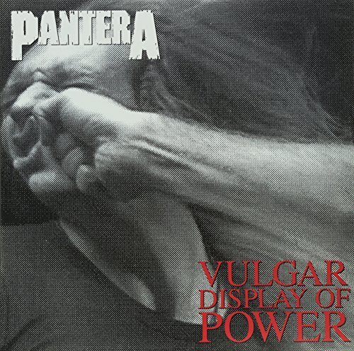 Vulgar Display of Power Pantera