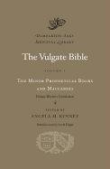 Vulgate Bible, Volume V: The Minor Prophetical Books and Mac Kinny Angela M.