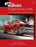 Vulkan Programming Guide Sellers Graham, Kessenich John