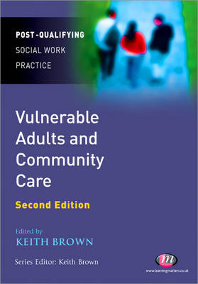 Vulnerable Adults and Community Care Brown Keith