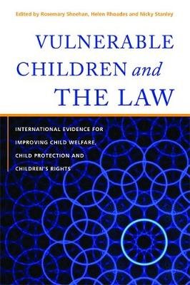 Vulnerable Children and the Law: International Evidence for Improving Child Welfare, Child Protection and Children's Rights Paperbackshop Uk Import