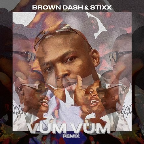 Vum Vum Brown Dash, Stixx