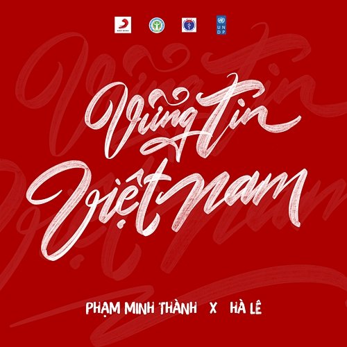 Vững Tin Việt Nam Phạm Minh Thành feat. Ha Le
