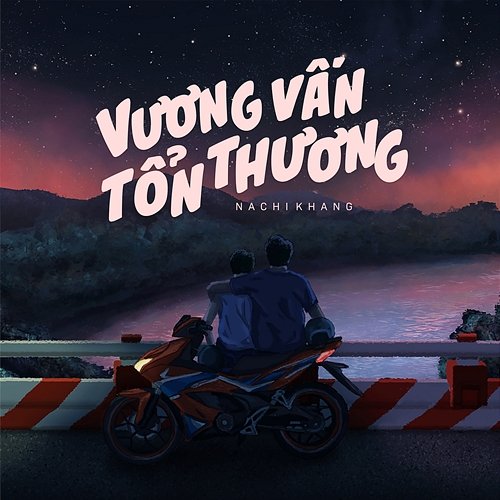 Vương Vấn Tổn Thương Nachi Khang