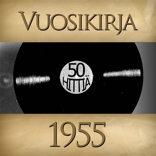 Vuosikirja 1955 - 50 hittiä Various Artists