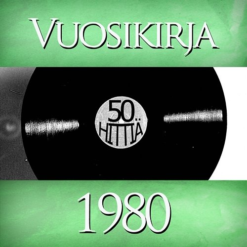 Vuosikirja 1980 - 50 hittiä Various Artists