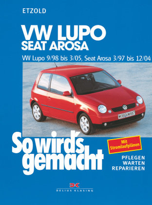 VW Lupo 9/98-3/05, Seat Arosa 3/97-12/04 Delius Klasing