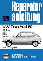 VW Polo/Audi 50  1977 bis August 1978 Bucheli Verlags Ag