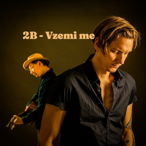 Vzemi me 2B