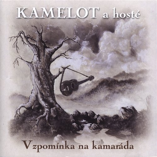 Vzpominka na kamarada Kamelot