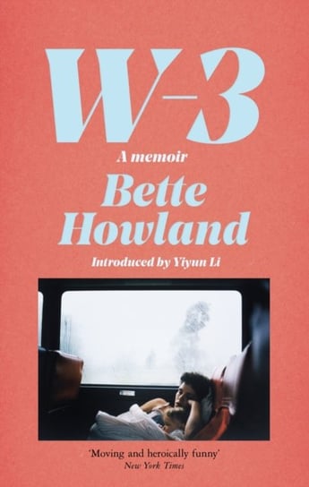 W-3: A Memoir Bette Howland