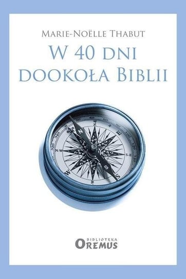 W 40 dni dookoła Biblii Promic