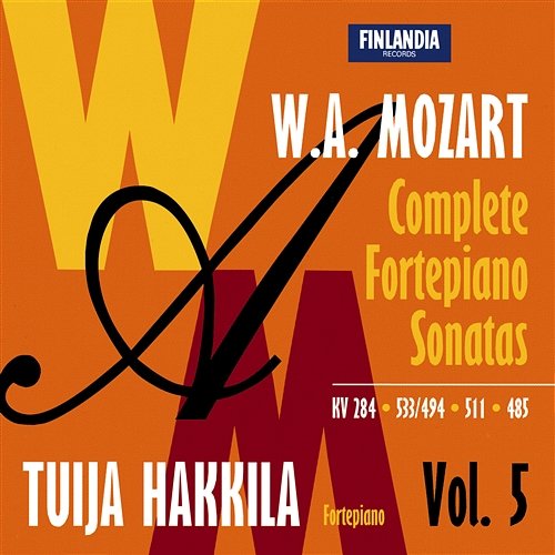 W.A. Mozart : Complete Fortepiano Sonatas Vol. 5 Tuija Hakkila